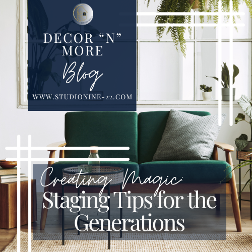 Staging Tips for the Generation